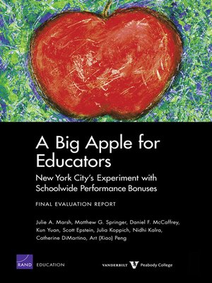 cover image of A Big Apple for Educators: New York City's Experiment with Schoolwide Performance Bonuses